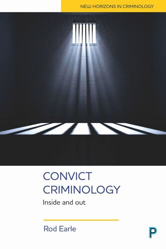 Convict Criminology: Inside and Out