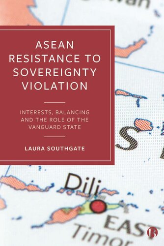 ASEAN Resistance to Sovereignty Violation: Interests, Balancing and the Role of the Vanguard State