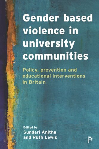 Gender Based Violence in University Communities: Policy, Prevention and Educational Initiatives