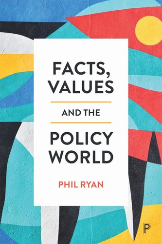 Facts, Values and the Policy World