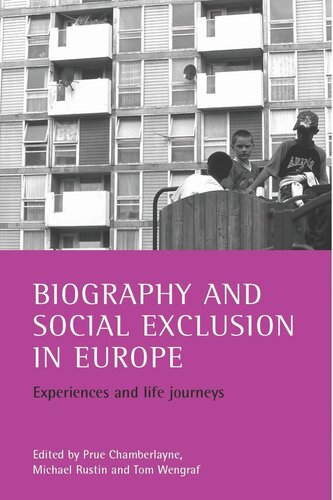 Biography and social exclusion in Europe: Experiences and life journeys