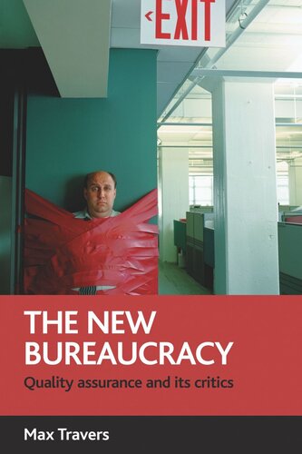 The new bureaucracy: Quality assurance and its critics