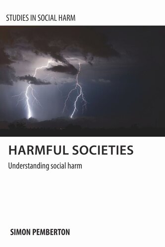 Harmful Societies: Understanding Social Harm