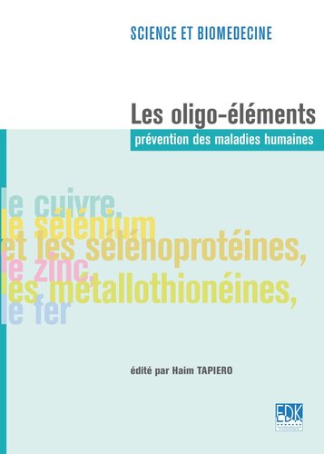 Les oligo-éléments: Prévention des maladies humaines