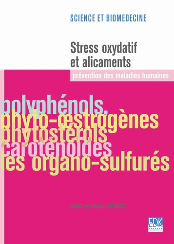 Stress oxydatif et alicaments: Prévention des maladies humaines