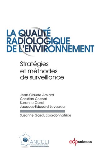 La qualité radiologique de l'environnement: Stratégies et méthodes de surveillance