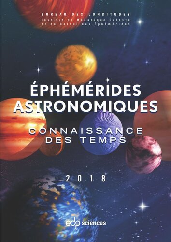 Ephémérides astronomiques 2018: Connaissance des temps