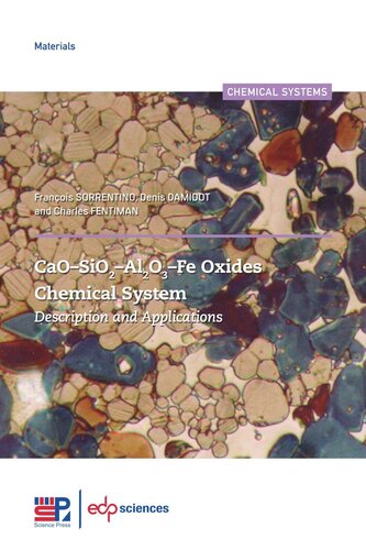 CaO–SiO2–Al2O3–Fe Oxides Chemical System: Description and Applications