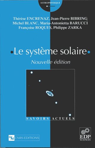 Le système solaire: Nouvelle édition