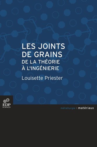 Les joints de grains: De la théorie à l'ingénierie