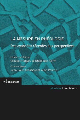 La mesure en rhéologie: Des avancées récentes aux perspectives