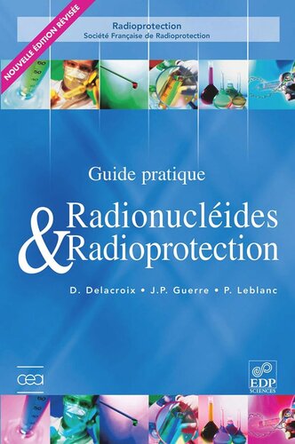 Guide pratique radionucléides et radioprotection