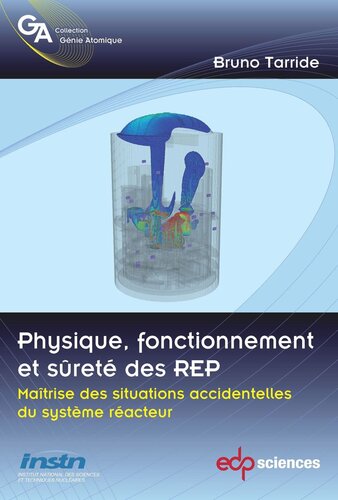 Physique, fonctionnement et sûreté des REP: Maîtrise des situations accidentelles du système réacteur