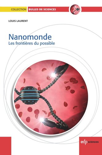 Nanomonde: Les frontières du possible