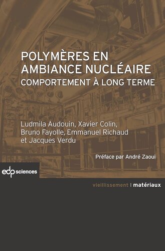 Polymères en ambiance nucléaire: Comportement à long terme