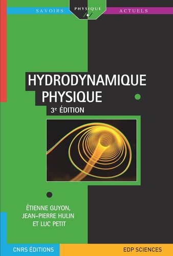 Hydrodynamique physique: 3e édition