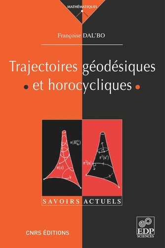 Trajectoires géodésiques et horocycliques