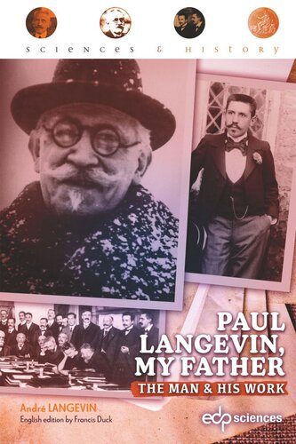 Paul Langevin, my father: The man and his work