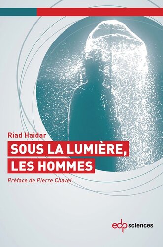 Sous la lumière, les hommes