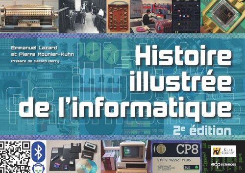 Histoire illustrée de l’informatique: 2e édition