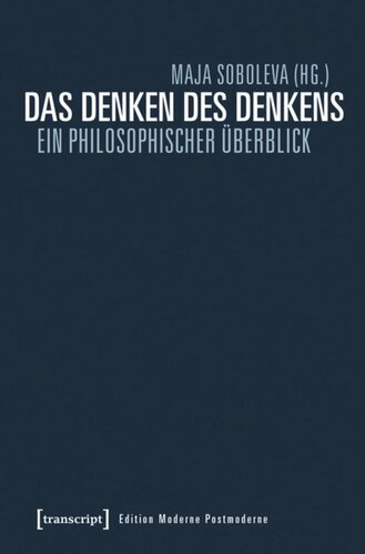 Das Denken des Denkens: Ein philosophischer Überblick