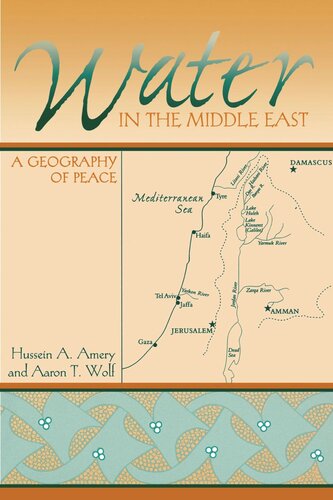 Water in the Middle East: A Geography of Peace