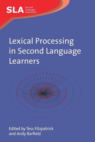 Lexical Processing in Second Language Learners: Papers and Perspectives in Honour of Paul Meara