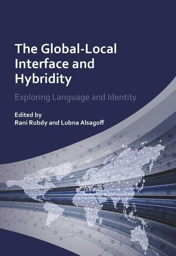 TheGlobal-Local Interface and Hybridity: Exploring Language and Identity