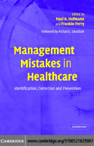 Management Mistakes in Healthcare: Identification, Correction, and Prevention