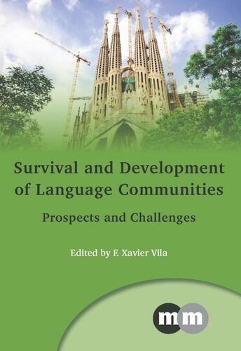 Survival and Development of Language Communities: Prospects and Challenges