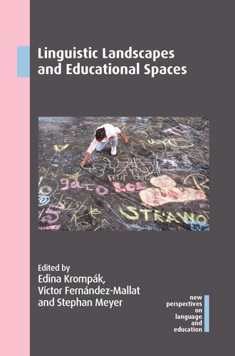 Linguistic Landscapes and Educational Spaces