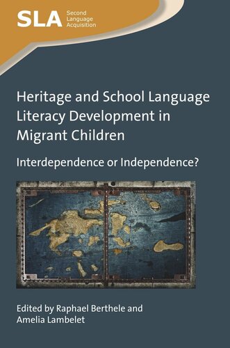 Heritage and School Language Literacy Development in Migrant Children: Interdependence or Independence?