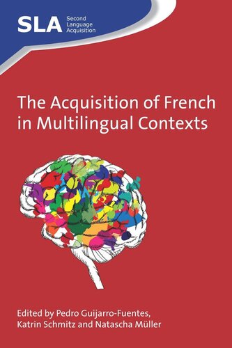 TheAcquisition of French in Multilingual Contexts