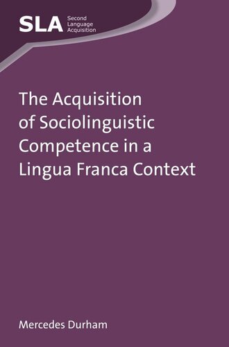 TheAcquisition of Sociolinguistic Competence in a Lingua Franca Context