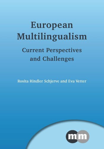 European Multilingualism: Current Perspectives and Challenges