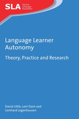 Language Learner Autonomy: Theory, Practice and Research