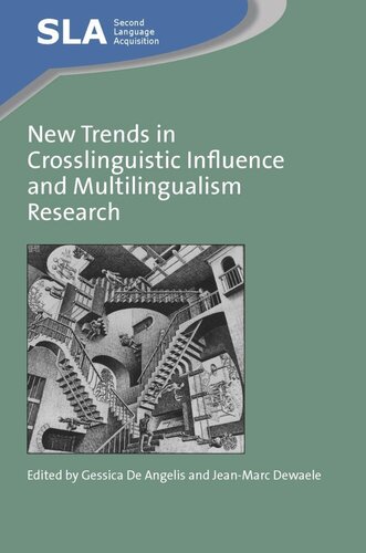 New Trends in Crosslinguistic Influence and Multilingualism Research