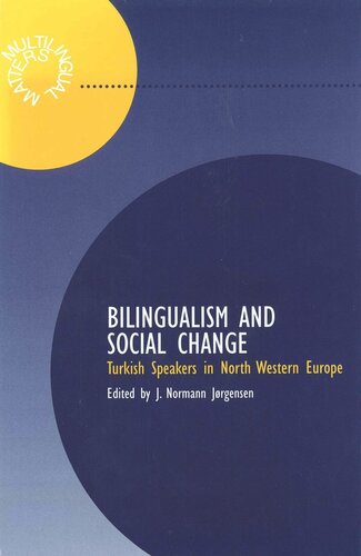 Bilingualism and Social Relations: Turkish Speakers in North West Europe