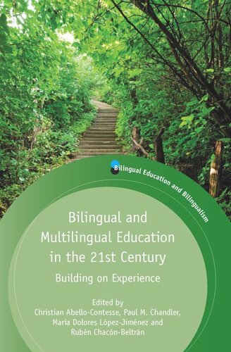 Bilingual and Multilingual Education in the 21st Century: Building on Experience