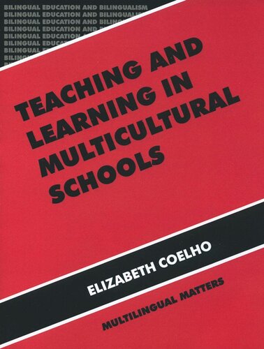 Teaching and Learning in Multicultural Schools: An Integrated Approach