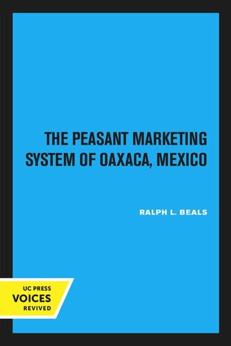 The Peasant Marketing System of Oaxaca