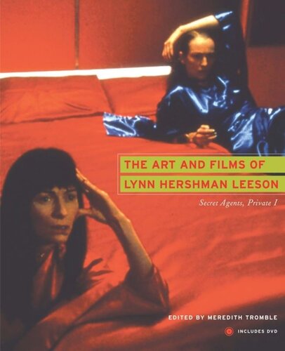 The Art and Films of Lynn Hershman Leeson: Secret Agents, Private I