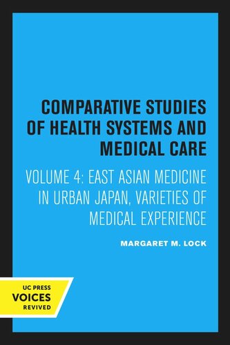 East Asian Medicine in Urban Japan: Varieties of Medical Experience