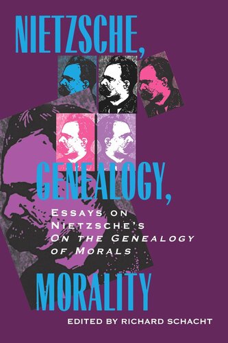 Nietzsche, Genealogy, Morality: Essays on Nietzsche's <i>On the Genealogy of Morals</i>