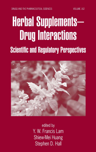 Herbal Supplements-Drug Interactions: Scientific and Regulatory Perspectives 