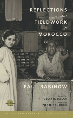 Reflections on Fieldwork in Morocco: Thirtieth Anniversary Edition, with a New Preface by the Author