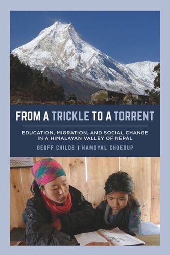 From a Trickle to a Torrent: Education, Migration, and Social Change in a Himalayan Valley of Nepal