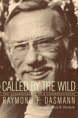 Called by the Wild: The Autobiography of a Conservationist