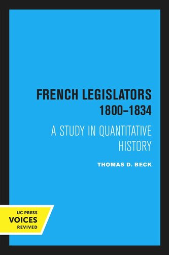 French Legislators 1800–1834: A Study in Quantitative History