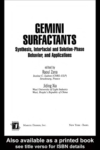 Gemini Surfactants: Synthesis, Interfacial and Solution-Phase Behavior, and Applications 